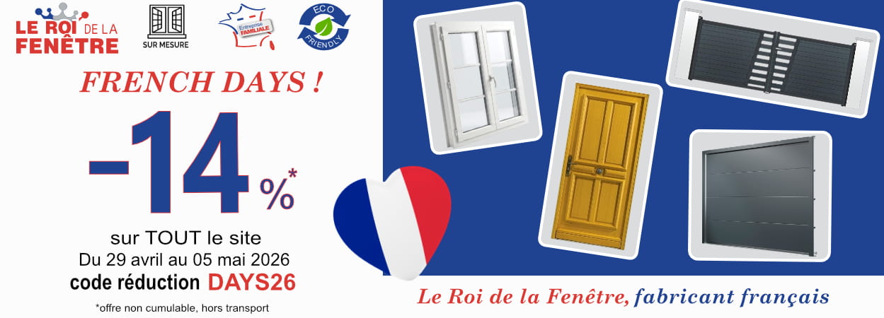 French Days -14 % Le Roi de la Fenêtre du 29/04 au 05/05/2026 