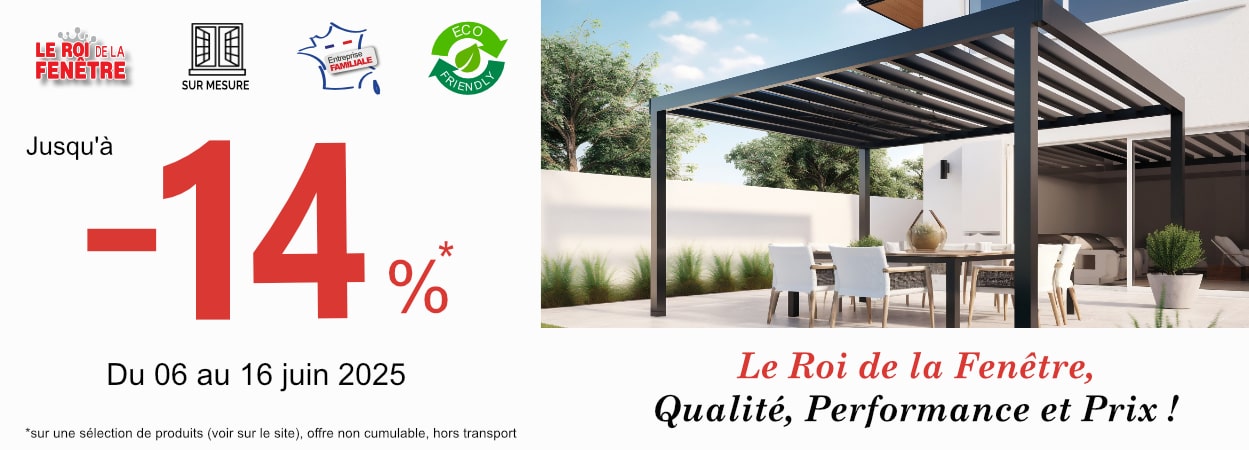 Promotion jusqu'à -14 % du 06 au 16 juin 2025 sur Le Roi de la Fenêtre