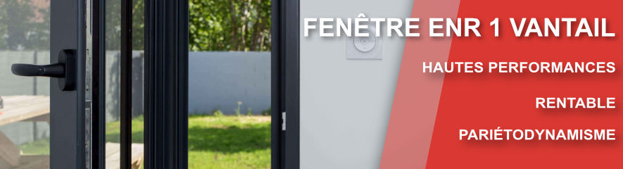 Fenêtre EnR 1 vantail