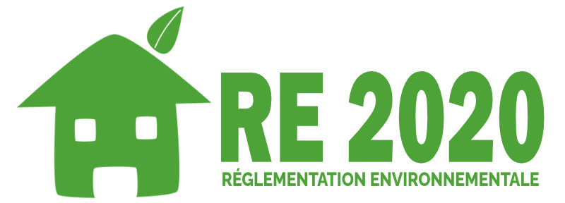  RE 2020 réglementation environnementale