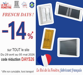 French Days 2026 -14 % sur le roi de la fen&ecirc;tre