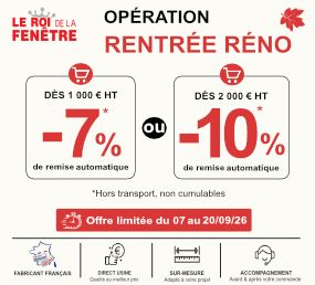 Le Roi de la fenetre promotion septembre 2026